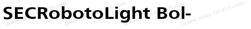 SECRobotoLight Bol字体转换
